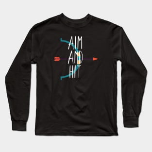 Archery aim and hit Long Sleeve T-Shirt